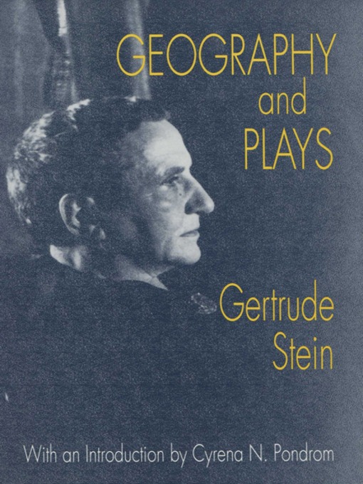 Title details for Geography and Plays by Gertrude Stein - Available